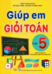 GIÚP EM GIỎI TOÁN LỚP 5 (Biên soạn theo chương trình GDPT mới)